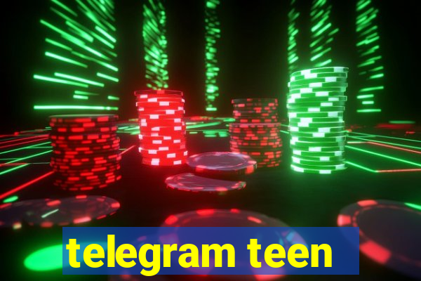 telegram teen -18